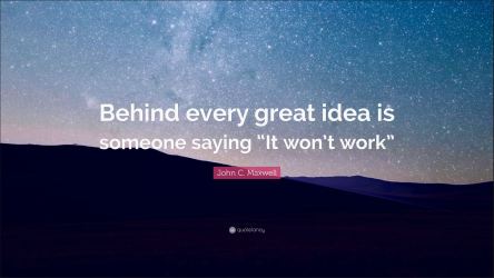 Behind every great idea