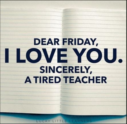 Friday teacher loves you