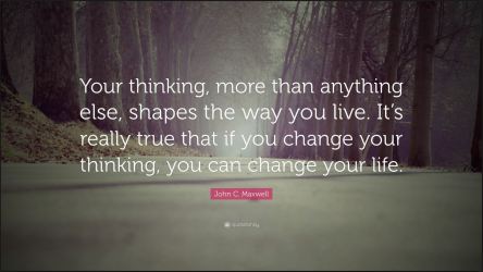 Change thinking to change life