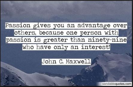 Passion advantage over interest