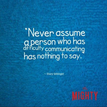 Difficulty communicating but something to say