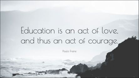 Education act of love and courage