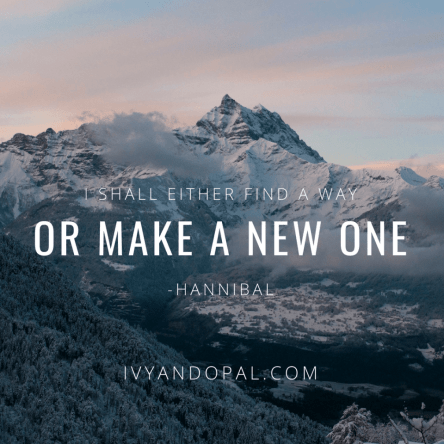 Find a way or make one